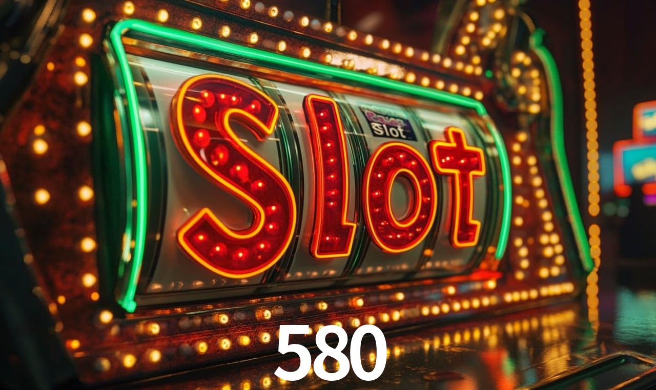Jogos de Slot 580
